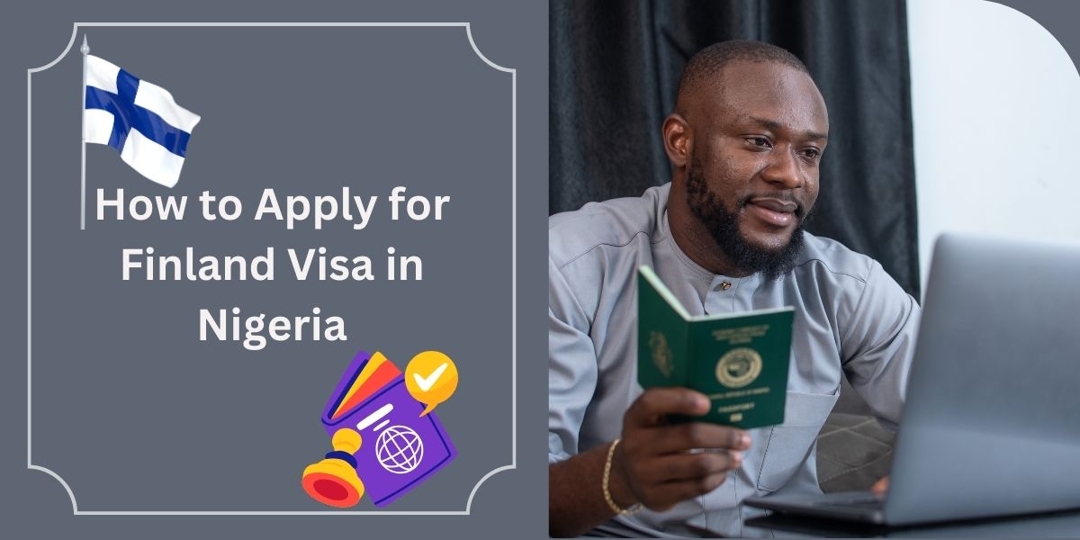 How to Apply for Finland Visa in Nigeria